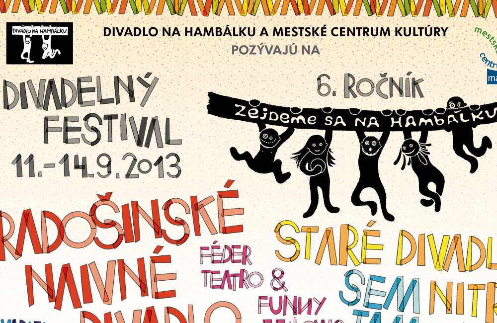 Divadelný festival Zejdeme sa na hambálku 2013