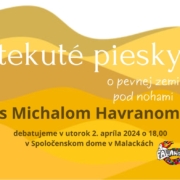 Tekuté piesky s Michalom Havranom